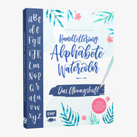Handlettering / Alphabete Watercolor – Das Übungsheft