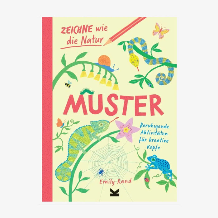 LAurence-KIing-verlag--Zeichne-wie-die-Natur-Muster-Beruhigende-Aktivitaeten-fuer-kreative-Koepfe-1