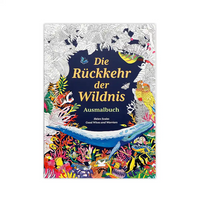 Laurence-King-Verlag-DieRueckkehrderWildnis-Ausmalbuch-Cover