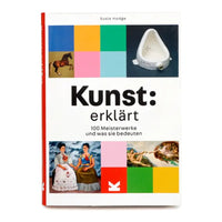Kunst erklärt / 100 Meisterwerke und was sie bedeuten
